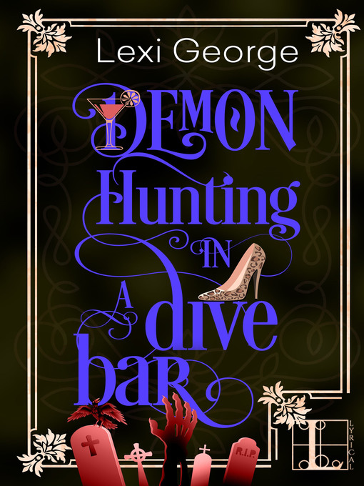 Title details for Demon Hunting in a Dive Bar by Lexi George - Available